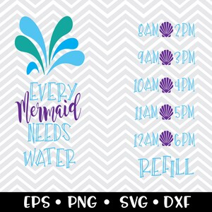 Chaque sirène a besoin d'eau (Water Tracker) SVG / Buvez votre eau / Motivation