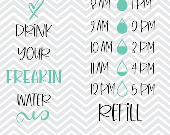 Drink Your Freakin Water Tracker SVG: Motivational Water Bottle (Digital Download)