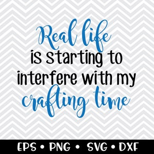 Crafting Time SVG: Funny Crafter Quote (Digital Download)