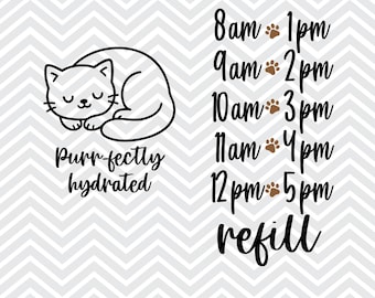 Purrfectly Hydrated SVG: Motivational Water Tracker (Digital Download)