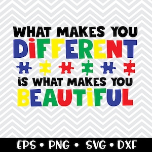 What Makes You Different Is What Makes You Beautiful SVG / Autism Awareness / Shirt / Tote Bah