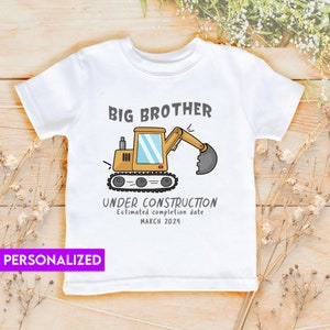 Big Brother Shirt | Pregnancy Reveal Shirt | Big Brother Under Construction Shirt | Brother digger Bodysuit | Pregnancy Announcement | 803A