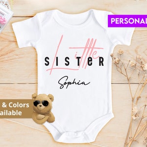 Little Sister Custom Name Bodysuit | Personalized Girl Birthday Shirt | Cute Lil Sis Announcement | Baby Shower Tee | Gift For Sister | 859D