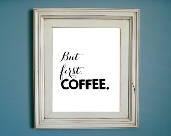 Kitchen sign // Coffee sign // Home Decor // Wall art // Wall gallery // Coffee quote // But first, coffee