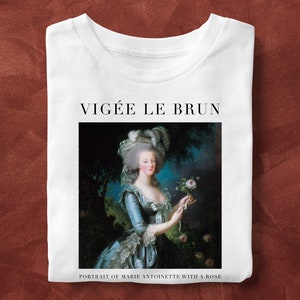Marie Antoinette with a Rose, Vigee Le Brun Painting, Unisex T-Shirt, Art T-Shirt, Fine Art, Art Lover Gift, Gift for Her, Gift for Him