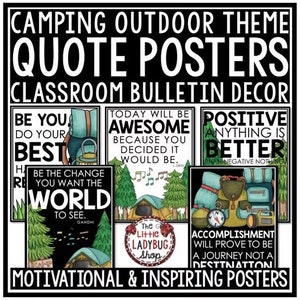 Camping Theme Classroom Decor Bulletin Board | Camping Theme Motivational Quote Posters | Homeschool Decor | Camping Theme Bulletin Board