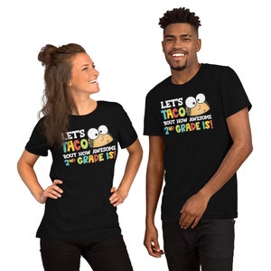 Taco T-Shirt Let's Taco 'bout How Awesome 2nd Grade Is 2nd Grade Teacher T-Shirt Teacher T-Shirt Teacher Tee Teaching T-Shirt image 2