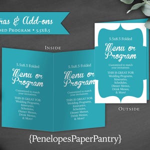 May include: A folded program template for weddings or other events. The template is 5.5 inches by 8.5 inches and is customizable to match your invitations. The template can be used for wedding programs, itineraries, schedules, dinner menus, drink menus, and more. The template is shown folded in half with the inside and outside panels visible. The inside panels are turquoise blue with white text. The outside panel is white with a turquoise blue border and white text. The text on the outside panel reads "5.5x8.5 Folded Menu or Program". The text on the inside panels reads "5.5x8.5 Folded Menu or Program Customized to match your invitations. This is great for Wedding Programs, Itineraries, Schedules, Dinner Menus, Drink Menus, & More!"