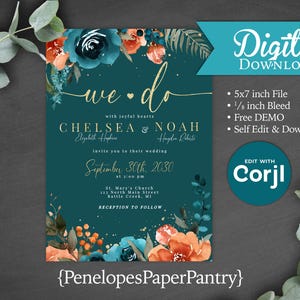 May include: A teal wedding invitation with floral accents in orange and teal. The text reads "we do" in gold script, with the names Chelsea and Noah, and the wedding date. The words "Digital Download" are in a teal banner.