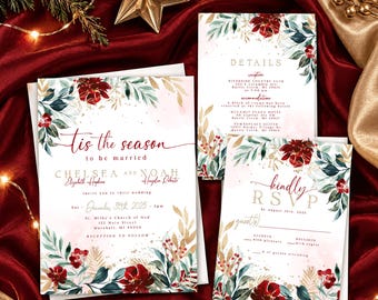 May include: A wedding invitation suite featuring three white cards with red poinsettias, green foliage, and gold accents. The text reads Tis the season to be married, Chelsea and Noah, Details, and RSVP. The cards are arranged on a dark red fabric.