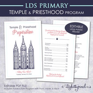 May include: Editable PDF program for LDS Primary Temple and Priesthood preparation. The program includes a black and white illustration of the Salt Lake Temple. The program includes a list of roles and topics for the program.