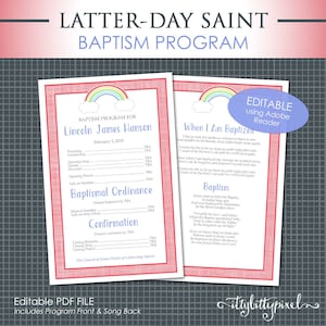 May include: A printable Latter-day Saint baptism program with a rainbow and clouds design. The program includes the name Lincoln James Hanson and the date February 3, 2018. The back of the program features a song titled "When I Am Baptized".