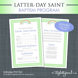 May include: A printable Latter-day Saint baptism program with a rainbow and clouds design. The program includes the name Lincoln James Hanson and the date February 3, 2018. The back of the program features a song titled "When I Am Baptized".