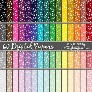 May include: 60 digital papers with a white leaf pattern on a variety of colored backgrounds. The papers are 12 inches by 12 inches and 300 dpi. The text "60 Digital Papers" and "ittybittypixel" are at the bottom of the image.