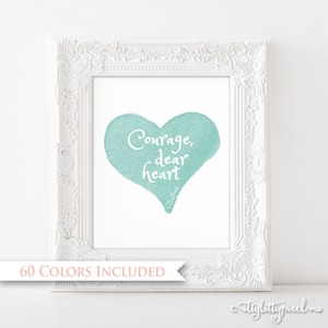 Courage Dear Heart - Digital Wall Art Print PRINTABLE CS Lewis Quote Watercolor Painted Bedroom Home Decor Typography Pastel Colors