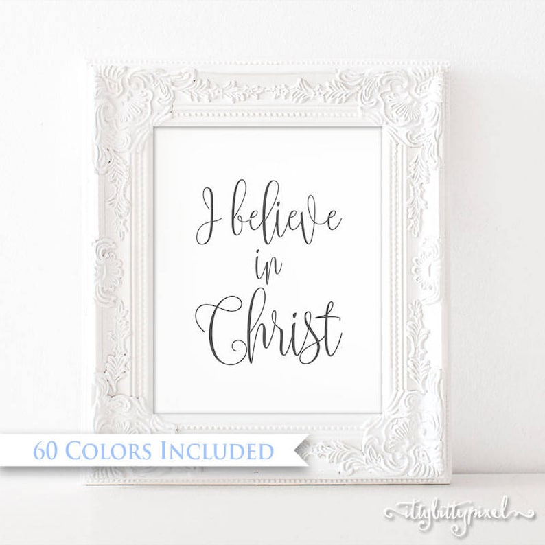 I Believe in Christ LDS Digital Wall Art Print PRINTABLE | Etsy