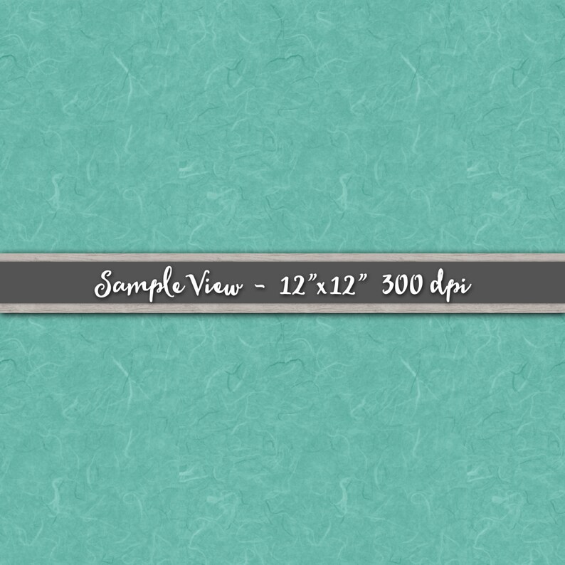 May include: A teal blue textured paper background with the text "Sample View - 12" x 12" 300 dpi" in a gray banner.