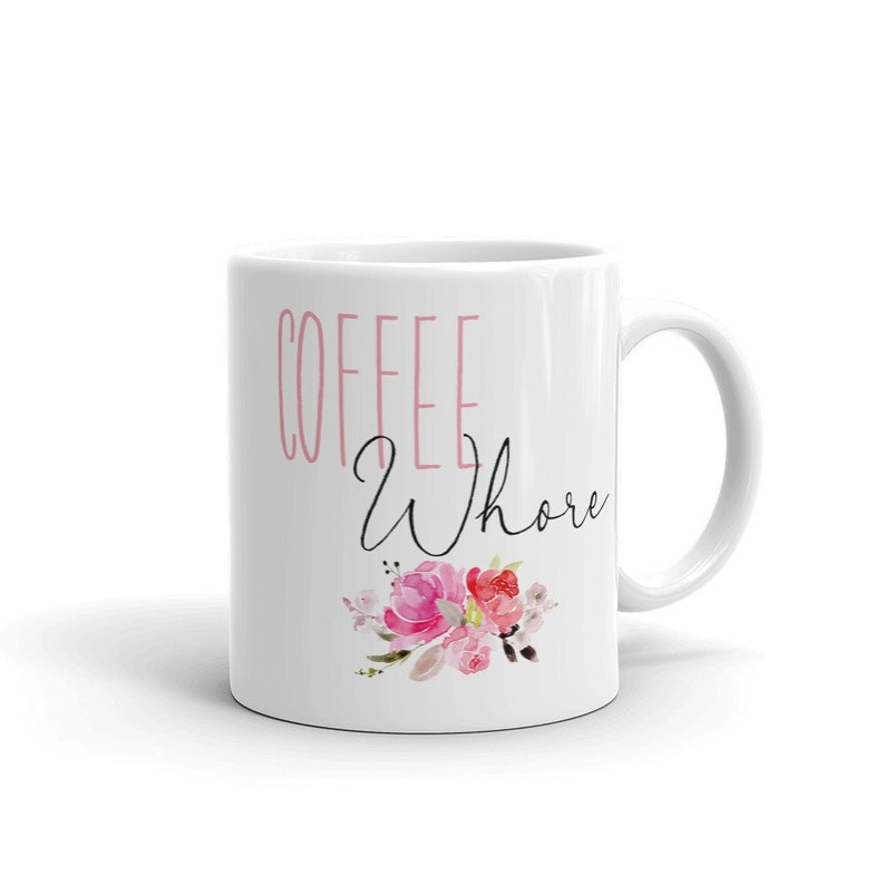Coffee Whore Mug Funny Mugs Etsy