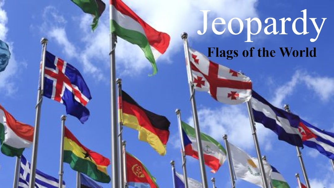 Flags of the World Jeopardy Interactive and Educational Version of