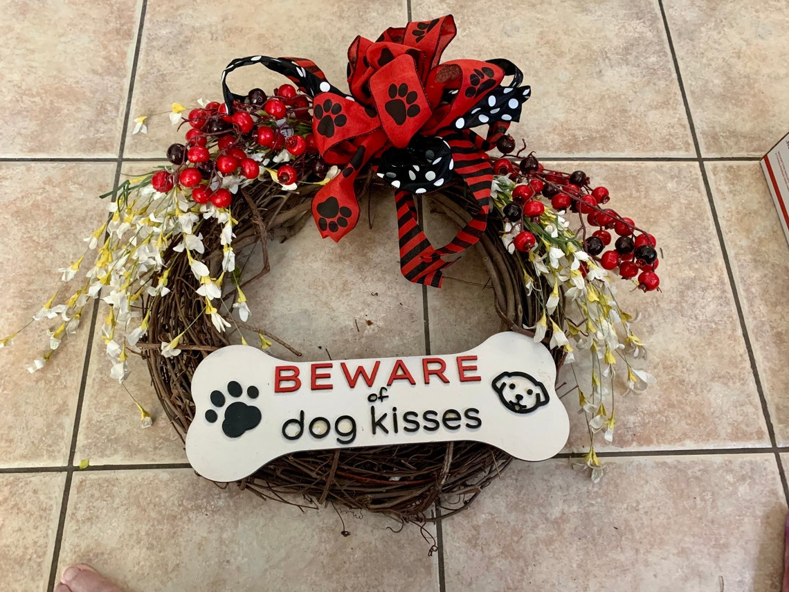 Dog Sign, Dog Bone Sign, Beware of Dog Kisses Wreath Attachment
