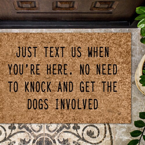 Just Text Us Don't Get the Dogs Involved Entry Mat Crazy Etsy