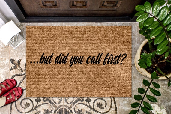 Funny doormat Welcome Home Did you call first Dreadlock Woman Doormat 18X30