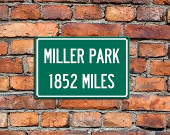 Gepersonaliseerde Aluminium Highway Distance Sign To Miller Park, Milwaukee Brewers Baseball Tekst Aluminium Teken Geweldig Cadeau
