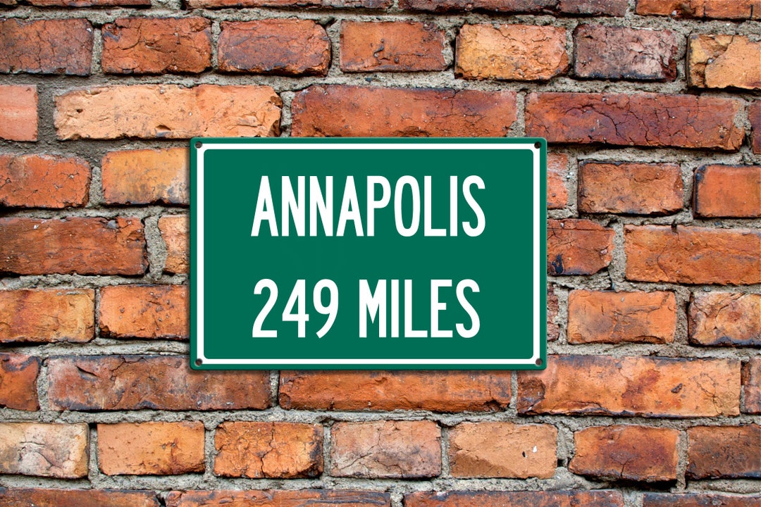 Personalized Aluminum Highway Distance Sign to Annapolis, Maryland ...