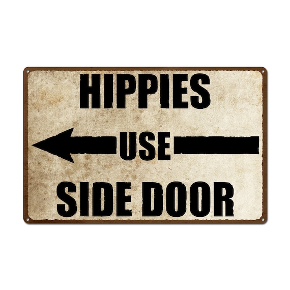 Vintage Hippies Use Side Door Sign Hippy Personalized Sign Etsy