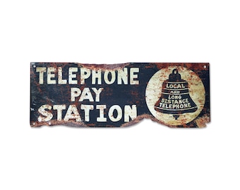 Plasma Cut Aluminum (Dibond) Vintage Telephone Sign Rustic Sign Phone Sign Pay Station Man Cave Personalized Sign Surf To Summit