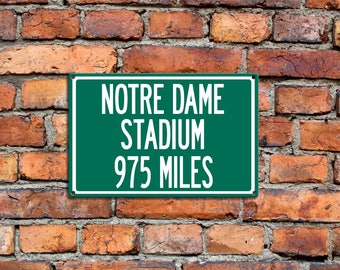 Personalized Aluminum Highway Distance Sign Notre Dame Stadium Football Unique Gift Souvenir College Football Sign Stadium Sign South Bend