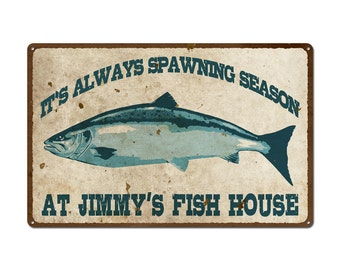 Personalized Vintage Fish House Sign Garage Decor Fishing Dibond Aluminum Metal Sign Rustic Home Decor Fisherman Sign Fish  (999-00058)