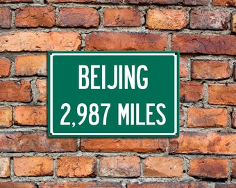 Personalized Aluminum Highway Distance Sign To Beijing, China Freeway Sign Custom Sign Rustic Metal City Sign Unique Gift Souvenir