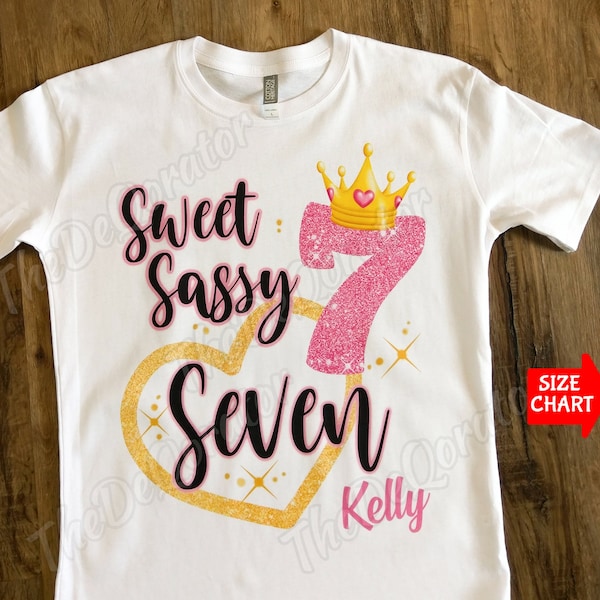 Personalized Sweet Sassy Seven Birthday Girl T-shirt, Crown 7th Birthday Party Shirt, 7 Year old Girls Kids Toddler Youth and Adult Shirts