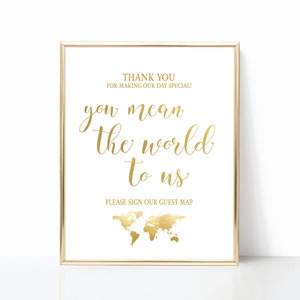 Travel Guest Map Sign - You mean the world to us - Sign our Map - Gold Travel Guest Book - INSTANT DOWNLOAD