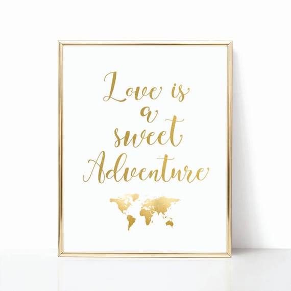 Love Is A Sweet Adventure Sign Travel Wedding Sign Etsy