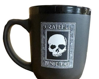 Grateful I'm Not Dead Mug | 12oz Recovery Coffee Mug | Funny Sobriety Gift | AA Inspired Coffee Cup | Sober Life Gift