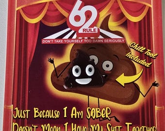 Rule 62 Collection – Poop Bead Recovery Charm "Just Because I am sober, Doesn't mean I have my Sh*t together