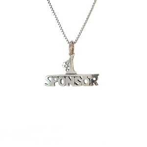 Recovery Saying Pendants Sterling Silver &quot;#1 Sponsor&quot; Chain Sold Separately