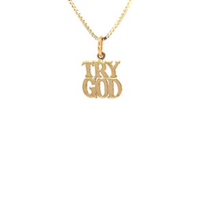 Recovery gift, Recovery pendant , Recovery Sayings Pendant, 14k Gold,  &quot;TRY GOD&quot; Chain Sold Separately