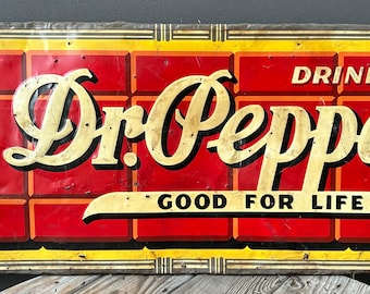 Vintage 1939 Dr Pepper Sign Metal Rustic 18” X 54”