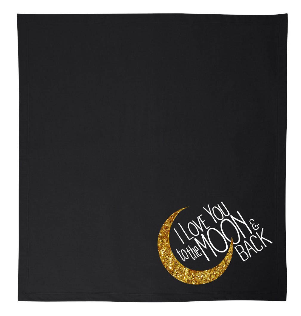 I Love You To The Moon And Back Baby Blanket Nursery Decor Etsy