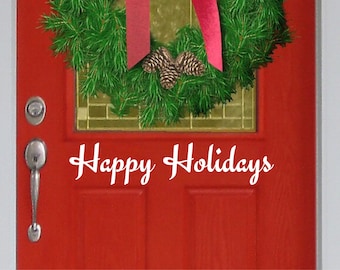 Happy Holidays Vinyl Decal: Entryway Door Sticker