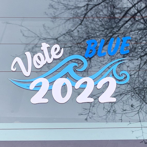 Vote Blue 2022 Car Decal Vinyl Laptop Sticker, Blue Wave Vehicle Sticker Democrat Pro Democratic Party Mid-Term November Election & Bonus