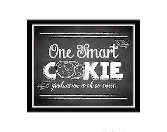 One Smart Cookie Graduation Sign -  8x10, 11x14 - Instant Download, Graduation Party, Graduation Signage, Party Decoration