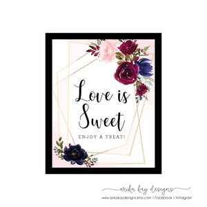 Floral Love is Sweet Candy Bar Wedding Sign -  8x10 - Instant Download, Wedding Signage, Bridal Shower, Digital Wedding, Reception