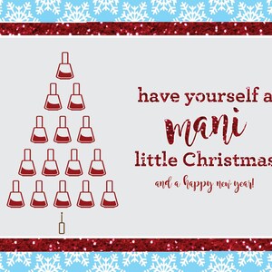 Have Yourself a Mani Little Christmas - Salon, Nail Customer Appreciation - Cosmetologist - 5x7 Flat Christmas Cards