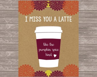 I miss you a latte -A2 Card + Envelope- PSL - For a friend - Greeting Card - Thank You - Thinking of You - Miss You - Fall