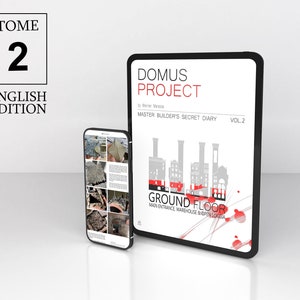 May include: A digital tablet and a smartphone displaying the cover of a book titled "Domus Project: Master Builder's Secret Diary, Vol. 2." The cover features a black and white illustration of a building with red accents and the text "Ground Floor: Main Entrance, Warehouse & Open Loggia."