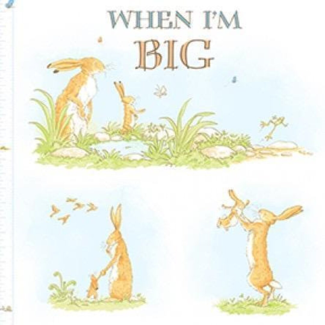 Clothworks Guess How Much I Love You When I'm Big Growth Etsy